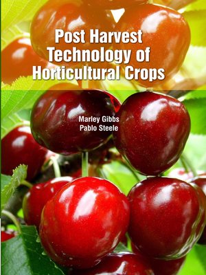 cover image of Post Harvest Technology of Horticultural Crops